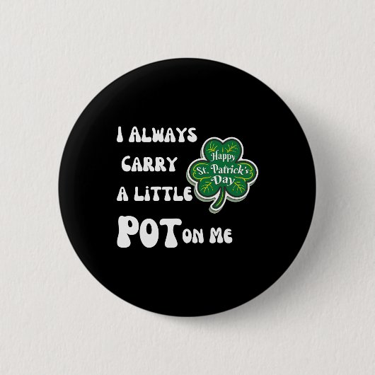 私は常運にポットオンラッキーおもしろいSt patricksD 缶バッジ (正面)