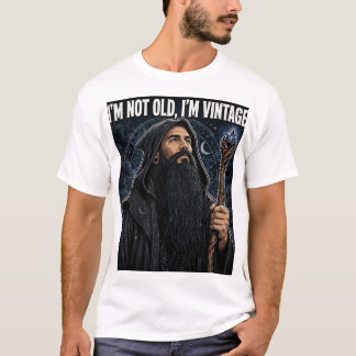 私は年をとったわけじゃない、ヴィンテージなだけ Tシャツ
