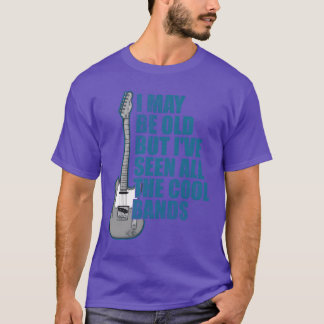 私は年をとっているかもしれないけれど、すべてのクールなバンドを見てきた ヴィンテージ Tシャツ