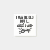 私は年を取ったかもしれないが、私はことわざギフトだっおもしろいた ポストイット (正面)
