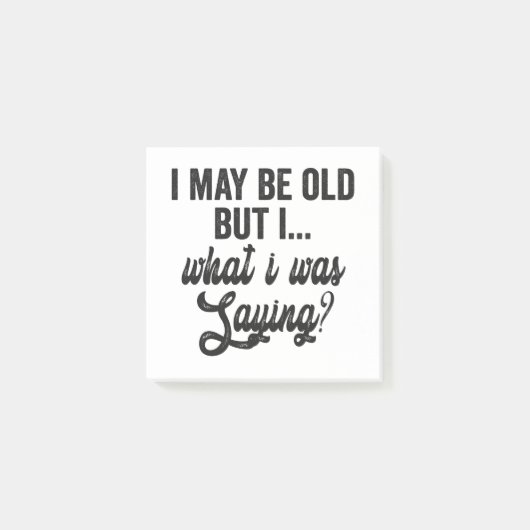 私は年を取ったかもしれないが、私はことわざギフトだっおもしろいた ポストイット (正面)