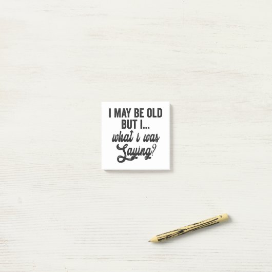 私は年を取ったかもしれないが、私はことわざギフトだっおもしろいた ポストイット (デスク上)