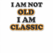 私は年を取っていないクラシック シール (正面)