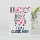 私は年上の男性の誕生日が好きあなたのためのラッキーおもしろい シーズンカード (スタンド正面)
