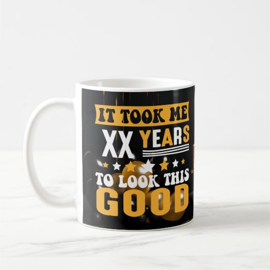 私は年齢カスタムの誕生日ギフトおもしろいを取った コーヒーマグカップ (左)