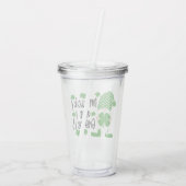 私は幸運と私は格言Itおもしろい St Patrick's Day アクリルタンブラー (裏面)