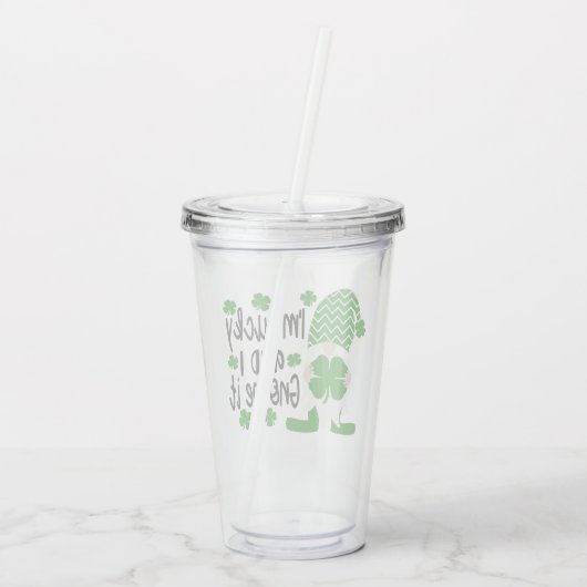 私は幸運と私は格言Itおもしろい St Patrick's Day アクリルタンブラー (裏面)