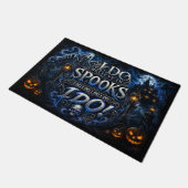 私は幽霊を信じている ハロウィン ドアマット (アングル)