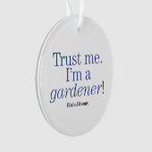 私は庭師です オーナメント (正面)