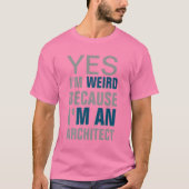 私は建築家 Tシャツ (正面)