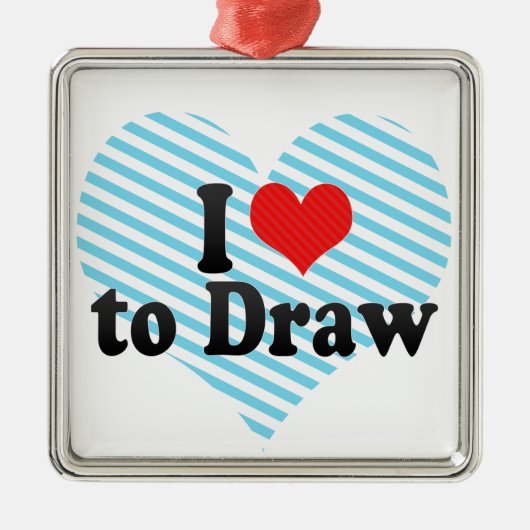 私は引くことを愛します メタルオーナメント (正面)