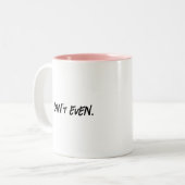 私は引用文コーヒーおもしろいペアカップギフトも出来ない ツートーンマグカップ (正面左)