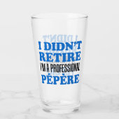 私は引退していないプロフェッショナルペペレグランパフランスのー タンブラーグラス (裏面)