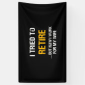 私は引退しようとしたが、今は妻の代わりに働いている 横断幕 (縦)