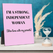 私は強い独立した女性である – プラッおもしろいク フォトプラーク (側面)