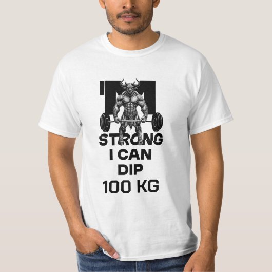 私は強い – 私はディップできる Tシャツ (正面)