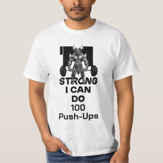私は強い – 私は100プッシュアップすることができる Tシャツ
