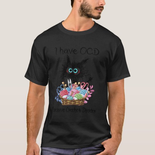 私は強迫針編み狂いの猫を持っている Tシャツ (正面)
