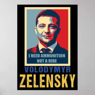 私は弾薬が必要だ、乗っていない、Volodymyr Zelensky ポスター