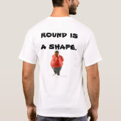 私は形にあります… 円形形はです Tシャツ (裏面)