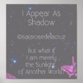 私は影として現れる/オリジナル詩/ ©SRD ポスター (正面)