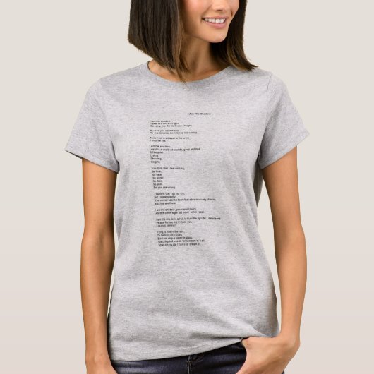 "私は影"の詩のTシャツです Tシャツ (正面)