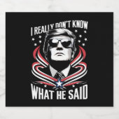 私は彼がトランプ・バイデン氏を何と言ったか本当におもしろい分からない ビールラベル (シングルラベル)