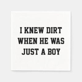 私は彼が少年の頃に泥を知った スタンダードカクテルナプキン