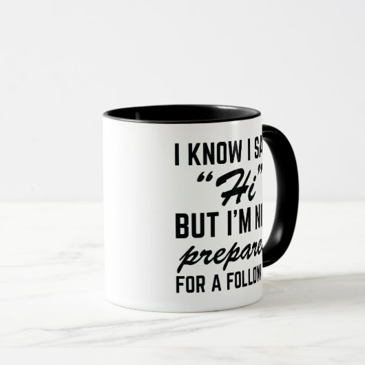 私は彼が言ったのを知っている マグカップ (正面右)