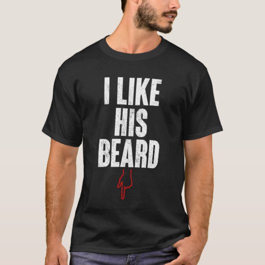 私は彼のあごひげが好きだ Tシャツ (正面)