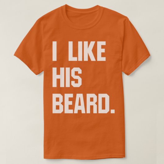 私は彼のあごひげのギフトおもしろいが好き1 Tシャツ (デザイン正面)