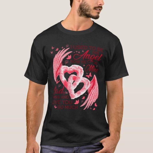 私は彼の天使だった今は彼は私のパパI恋しく思 Y Tシャツ (正面)