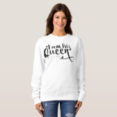 私は彼の王妃周年記念ギフトの妻のカスタム妻 スウェットシャツ (正面フル)