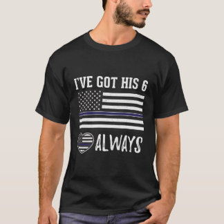 私は彼の6つ得の常に警察官のプライドgirfriがある tシャツ