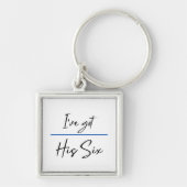 私は彼の6得"キーチェーンの最初のレスポンダーの妻を持っている キーホルダー (正面)