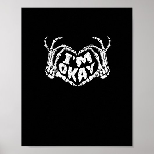 私は彼は面白いハロウィーンの衣装スケルトンの手を大丈夫 ポスター (正面)