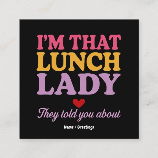 私は彼らが贈り物について話したランチレディおもしろいーだ スクエア名刺 (正面)