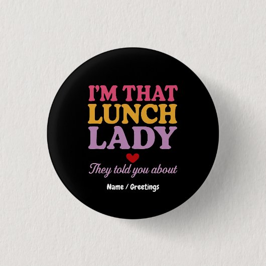 私は彼らが贈り物について話したランチレディおもしろいーだ 缶バッジ (正面)