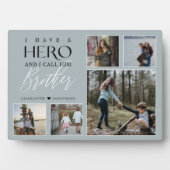 私は彼をブラザーフォトコラージュと呼ぶヒーローを持っている フォトプラーク (正面)