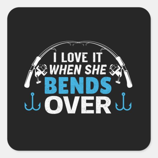 私は彼女が屈むのを愛する スクエアシール (正面)