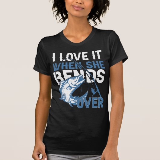 私は彼女が屈むのを愛する Tシャツ (正面)