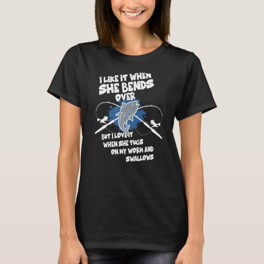 私は彼女が曲がって魚釣り魚釣りが好き Tシャツ (正面)