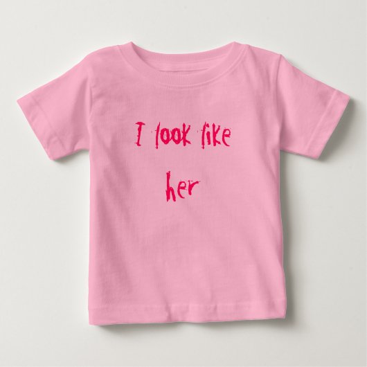私は彼女に似ている ベビーTシャツ (正面)
