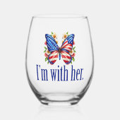 私は彼女のカマラハリス大統領のバタフライのために一緒にいる ステムなしワイングラス (正面)