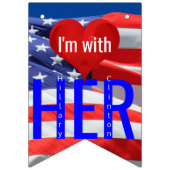 私は彼女のヒラリー・クリントン大統領選挙に参加している バンティングフラッグ (第1の旗)