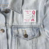 私は彼女の乳癌の生存者Pinのために戦います 缶バッジ (インサイチュ)