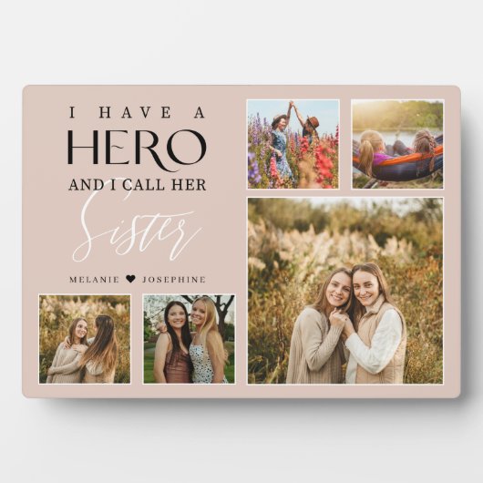 私は彼女の妹の写真コラージュと呼ばれる英雄を持っている フォトプラーク (正面)