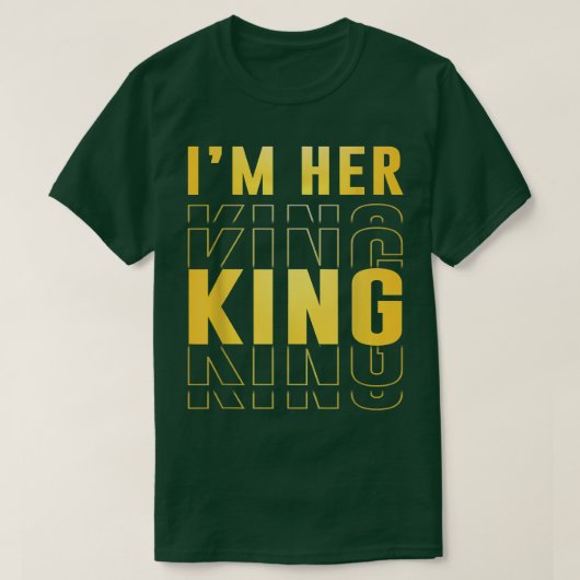 私は彼女の王おもしろい夫妻夫婦ボーイフレンド Tシャツ (デザイン正面)