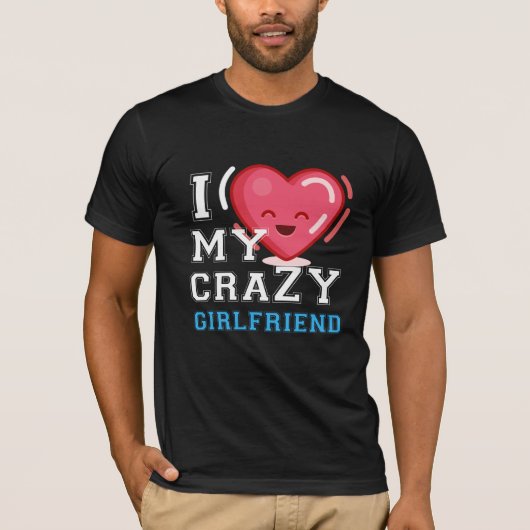 私は彼女を愛し熱狂するている Tシャツ (正面)