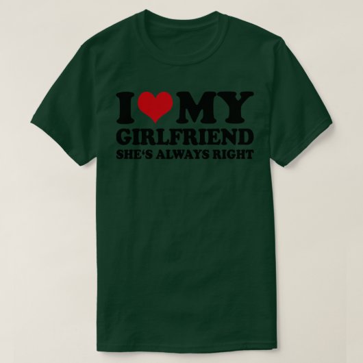 私は彼女を愛し、常に正しい Tシャツ (デザイン正面)